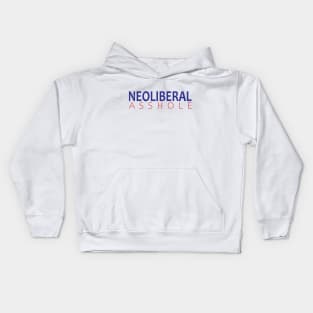 Neoliberal Asshole Kids Hoodie